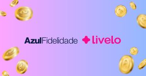 Azul Fidelidade oferece até 120% de bônus na transferência de pontos Livelo