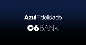 Azul Fidelidade e C6 Bank liberam até 110% de bônus na transferência de pontos!